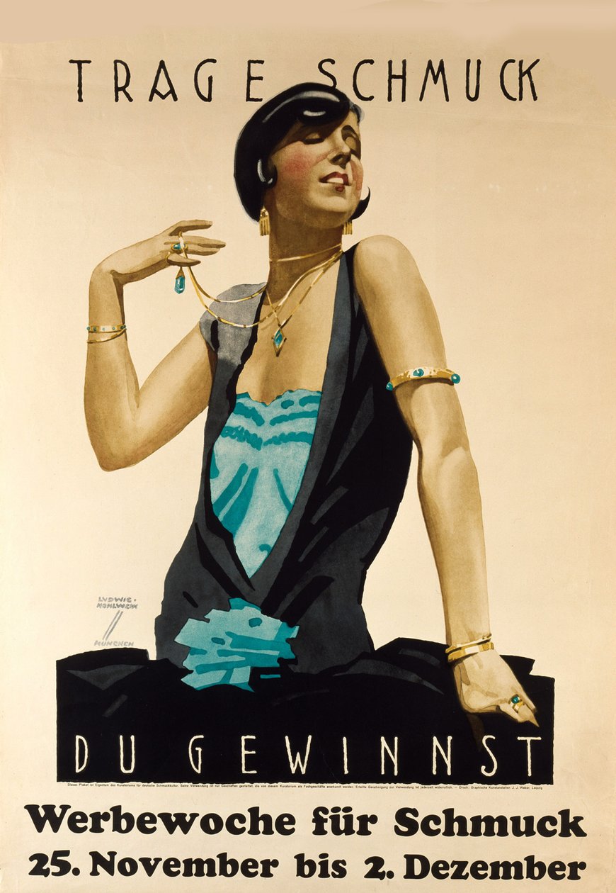 Tragen Sie Schmuck - Es wird gewinnen. Werbung für Schmuckwoche, ca. 1925-1928 von Ludwig Hohlwein