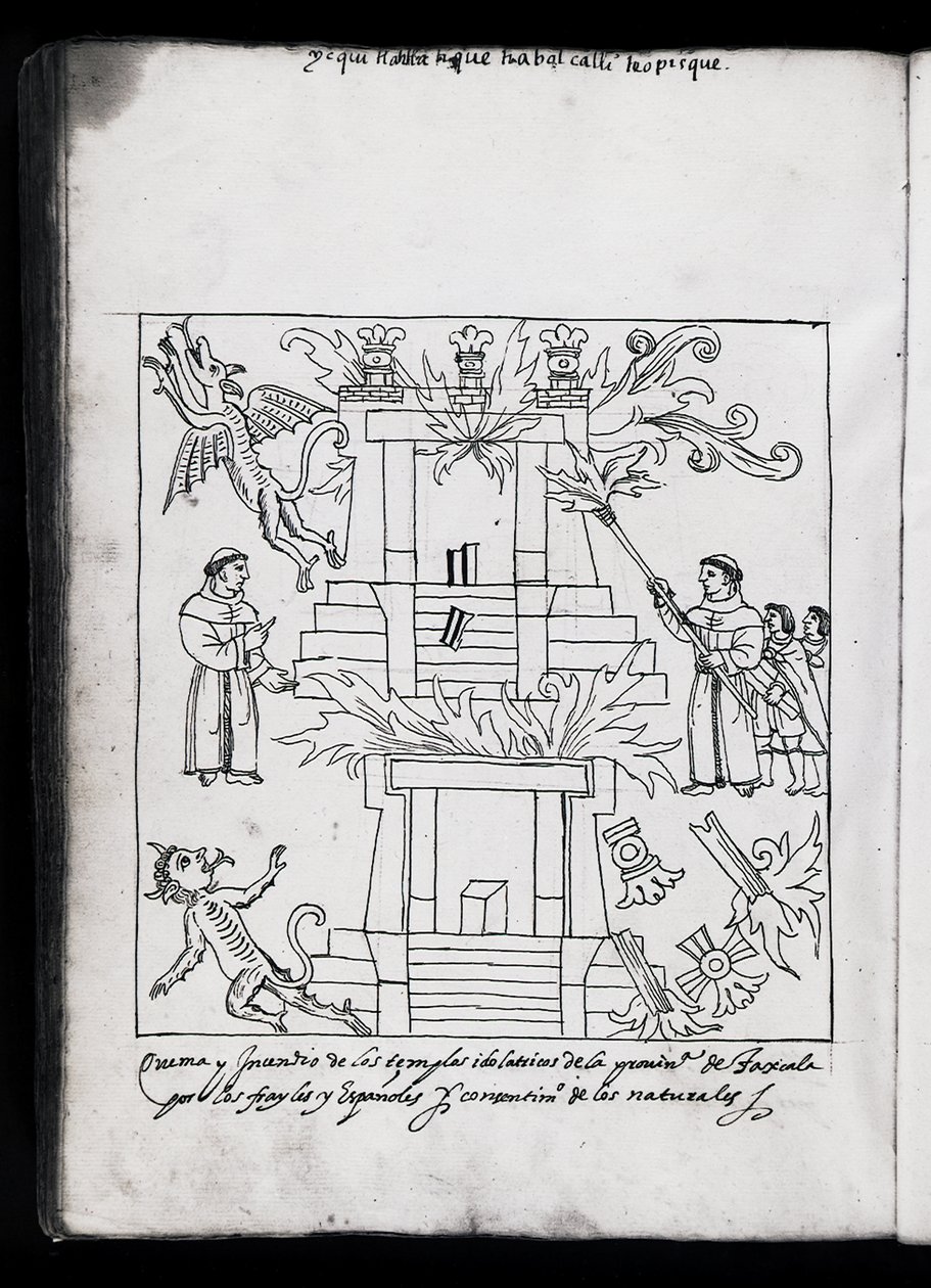 Ms Hunter 242 f.240v Franziskaner brennen Tempel nieder, Illustration aus Historia de Tlaxcala von Diego Munoz Camargo von Mexican School