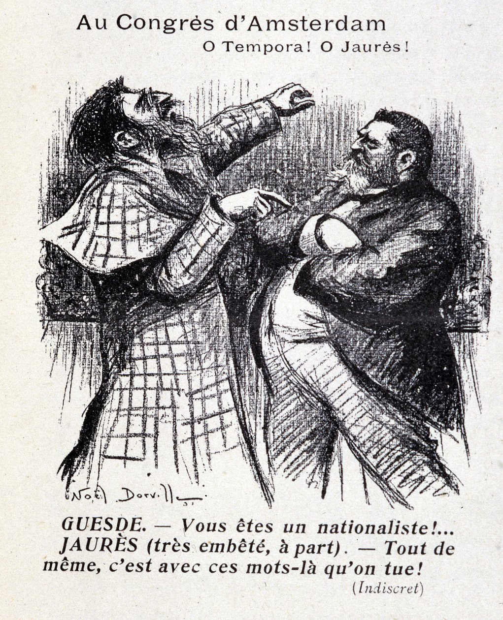 Auseinandersetzung zwischen Jean Jaurès und Jules Guesde (Amsterdamer Sozialistenkongress) von Noel Dorville, „Le Panache“ 5/10/1904 von Noel Dorville