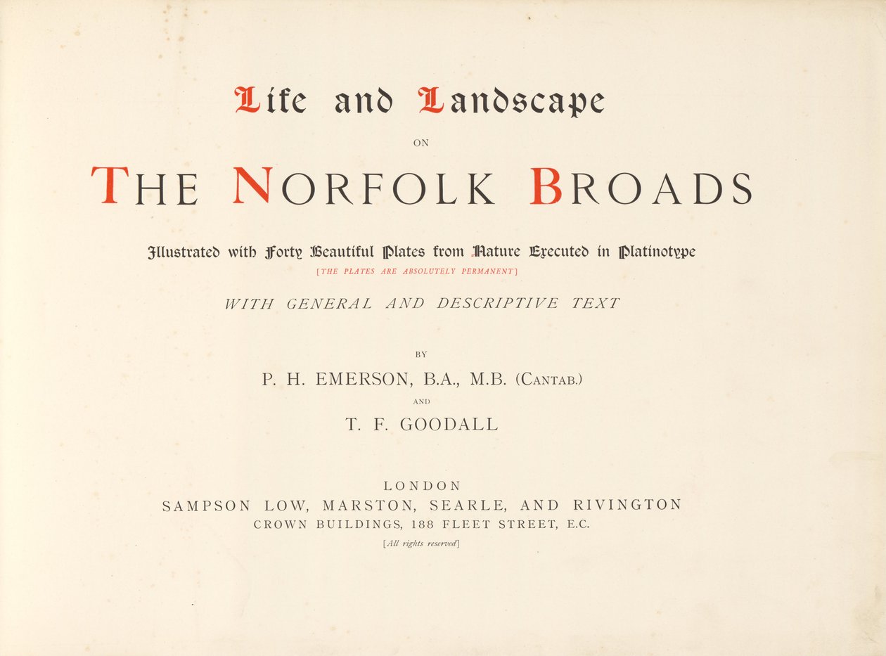 Leben und Landschaft auf den Norfolk Broads. Illustriert mit vierzig schönen Platten aus der Natur von Peter Henry Emerson