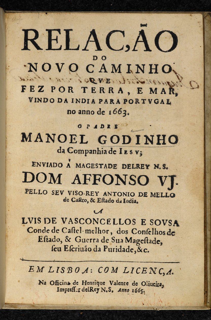 Titelseite von Manuel Godinho, Relação do Novo Caminho que Fez por Terra e Mar, Vindo da India para Portugal no Ano de 1663, Lissabon: Henrique Valente de Oliveira von Portuguese School