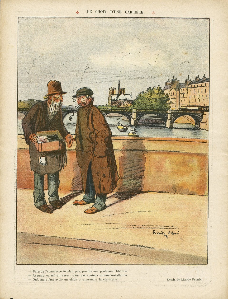 Illustration von Ricardo Flores (1878-1918) in Le Rire, 06.03.09 - Die Wahl einer Karriere - Paris, Architektur Urbanismus, Elend, Brücke, Fluss, Kirchen Kathedralen, Seine (Fluss) von Ricardo Flores