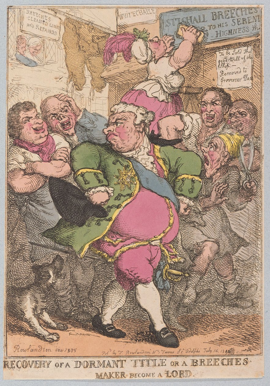Wiederherstellung eines ruhenden Titels oder ein Hosenmacher wird ein Lord, veröffentlicht 1805 (handkolorierter Stich) von Thomas Rowlandson