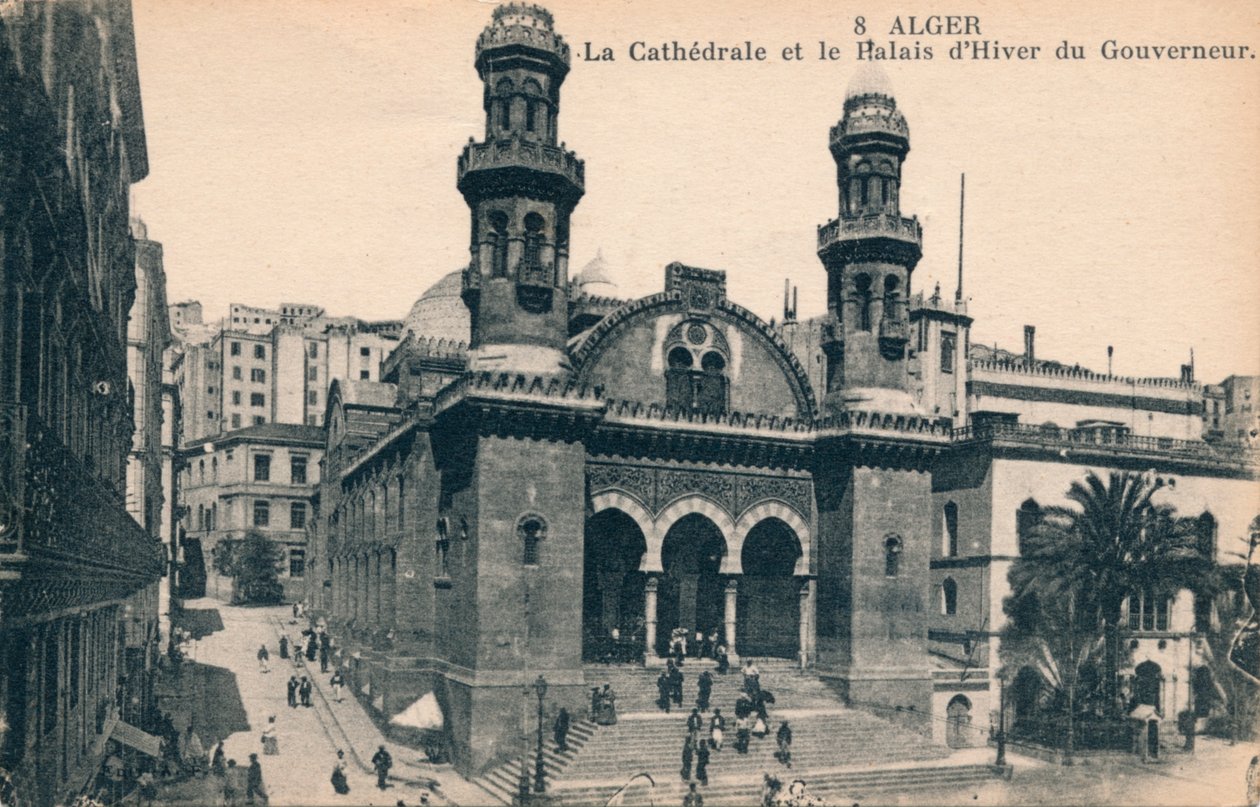 Algier - Die Kathedrale und der Winterpalast des Gouverneurs, ca. 1900 von Unbekannt