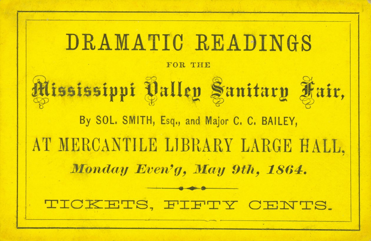 Ticket für dramatische Lesungen von Sol. Smith, Esq., und Major C. C. Bailey auf der Mississippi Valley Sanitary Fair, 9. Mai 1864 von Unbekannt