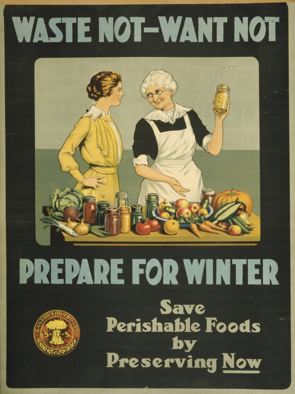 Spare nicht, habe keinen Mangel - bereite dich auf den Winter vor, Kanada Lebensmittelbehörde, ca. 1915 von Bartolome Esteban and studio Murillo