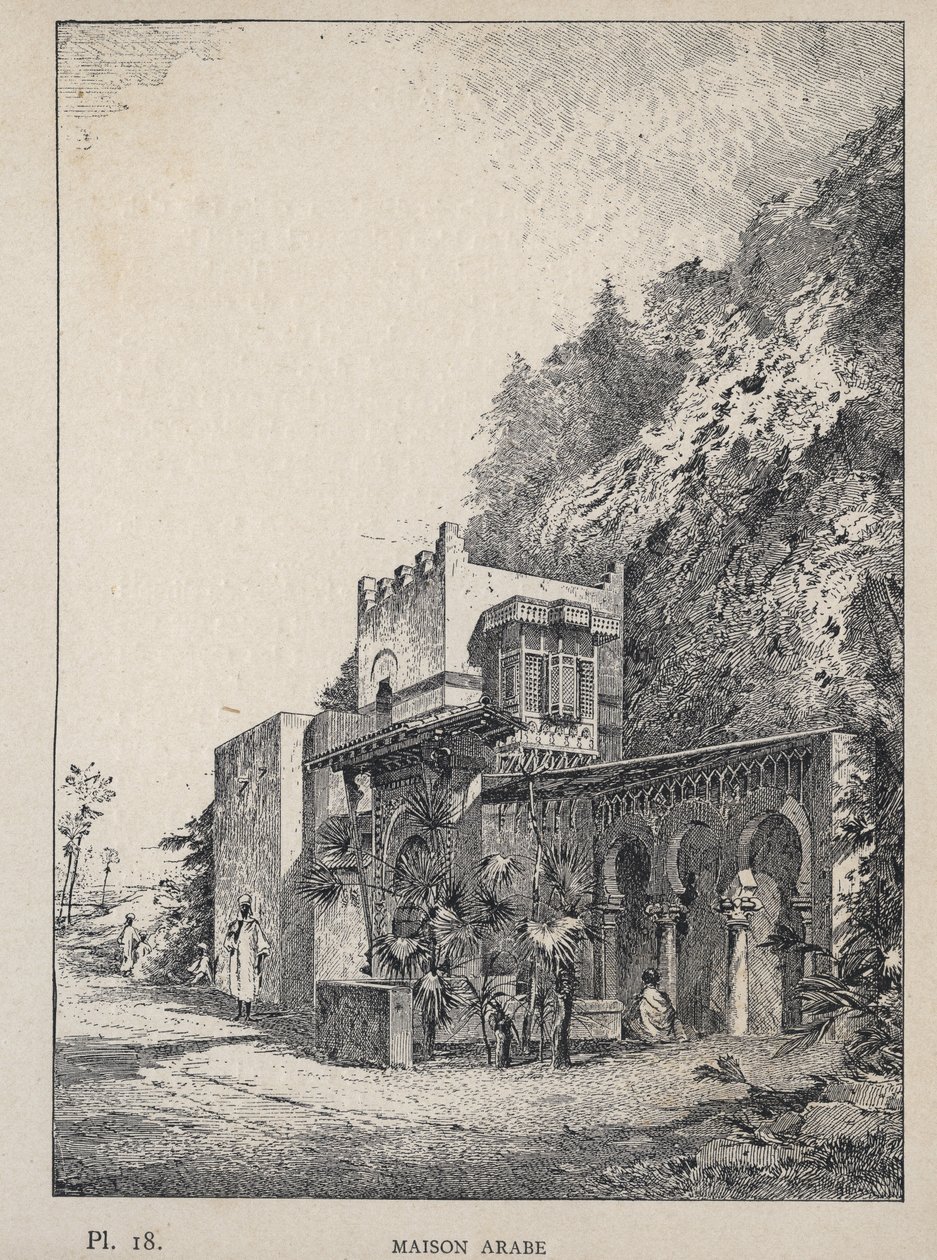 Arabisches Haus - Gravur von 1889 in „Histoire de l
