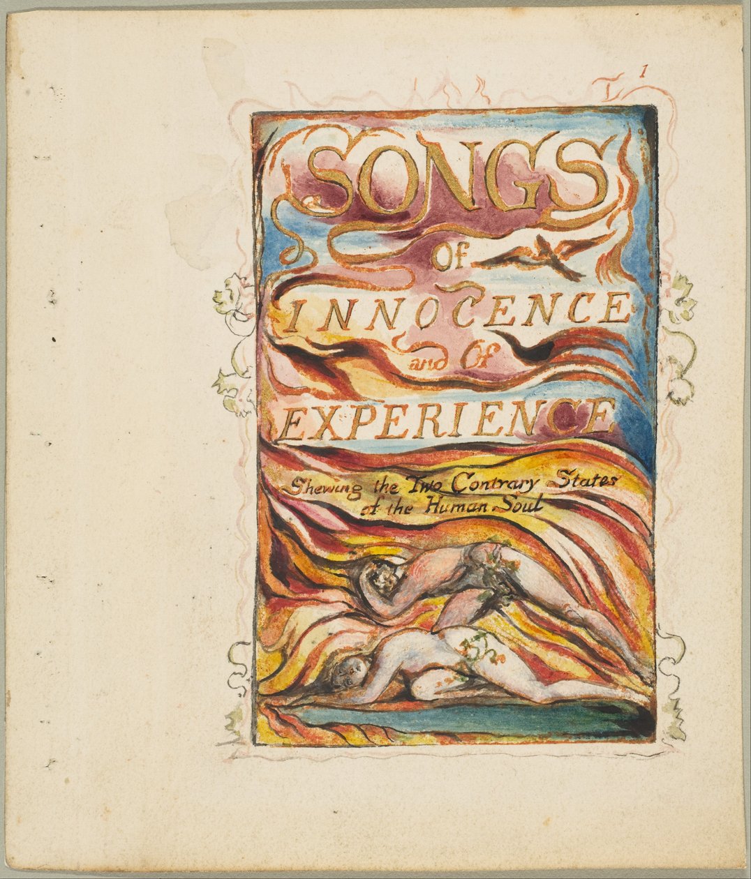 Lieder der Unschuld und der Erfahrung: Die zwei gegensätzlichen Zustände der menschlichen Seele zeigend von William Blake