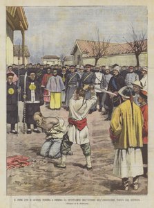 Der erste Akt der Strafjustiz in Peking, die Enthauptung des Mörders des Botschafters
