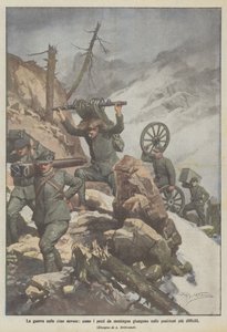 Der Krieg auf den schneebedeckten Gipfeln, wie die Gebirgsgeschütze die schwierigsten Positionen erreichen von Achille Beltrame