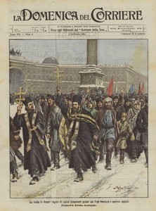 Der Aufstand in Russland, Legionen von streikenden Arbeitern, angeführt von Priestern, dringen in die zentralen Viertel ein von Achille Beltrame