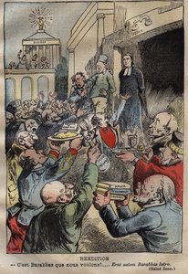 Dreyfus-Affäre - Neuauflage - Barabbas wollen wir!... Erat autem Barabbas latro - Illustration von Achille Lemot - 
