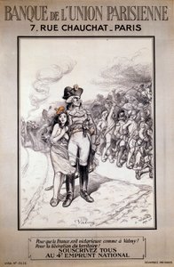 Bank der Pariser Union: „Um Frankreich siegreich wie in Valmy zu machen! Für die Befreiung des Territoriums! Zeichnen Sie alle auf das 4. nationale Darlehen“ von Adolphe Leon Willette