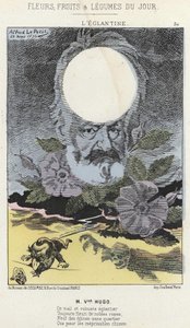 Die Heckenrose: Karikatur auf Victor Hugo - Illustration vom 22.03.1871 in „Blumen, Früchte und Gemüse des Tages“ von Alfred Le Petit