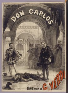 Plakat für die Oper Don Carlos von Giuseppe Verdi, 1867 von Alphonse Marie Neuville de