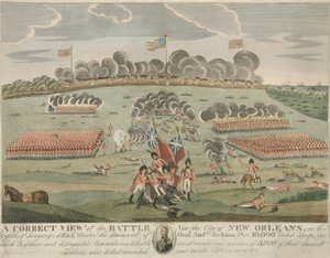 Eine korrekte Ansicht der Schlacht in der Nähe der Stadt New Orleans, veröffentlicht ca. 1815 von American School