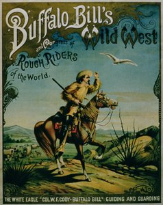 Werbung für Buffalo Bills Wild West und Kongress der rauen Reiter der Welt von American School