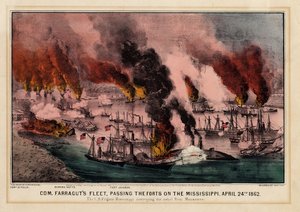 Com. Farraguts Flotte, passiert die Forts am Mississippi, 24. April 1862, veröffentlicht von Currier & Ives, 1862
