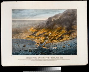 Zerstörung von Chicago durch Feuer, Oktober 1871