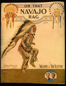 Titelblatt für Oh that Navajo Rag von Williams und Van Alstyne, ca. 1912 von American School