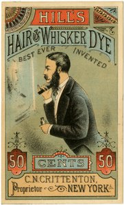 Hills Haar- und Bartfärbemittel, Best Ever Invented, C.N. Crittenton, Eigentümer, New York von American School