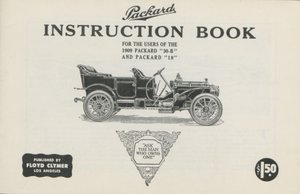 Packard Bedienungsanleitung für die Benutzer des Packard 30-B und Packard 18, 1909 von American School