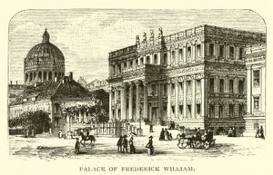 Palast von Friedrich Wilhelm