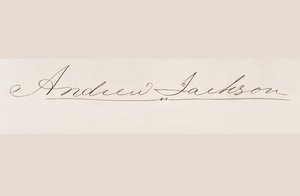 Unterschrift von Andrew Jackson von American School