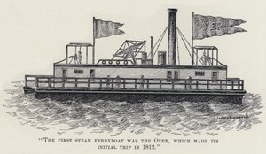 Das erste Dampffährboot war die Over, die ihre erste Fahrt im Jahr 1812 machte von American School