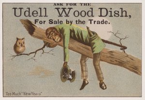 Zu viel Neujahr, Werbekarte für Udell-Holzgeschirr