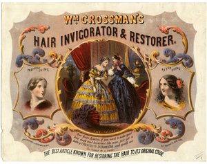 Wm. Crossmans Haarstärkung und -restaurator, 1862 von American School