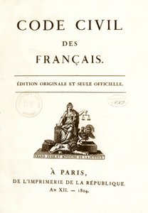 Frontispiz einer der zwölf Originalausgaben des „Code civil des français“, verkündet von Napoleon Bonaparte am 21.03.1804. Französisches Zivilgesetzbuch.