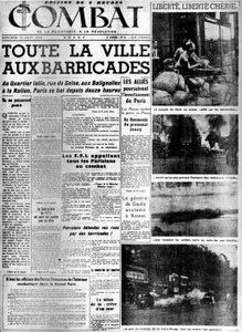 Die ganze Stadt an den Barrikaden: Befreiung von Paris - in „Combat“ vom 23.08.1944, Sammlung MDJ Bernard von Anonymous Anonymous