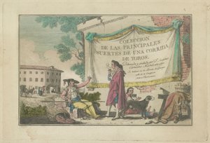 Titelblatt, aus der Serie Sammlung der Hauptaktionen eines Stierkampfes von Antonio Carnicero