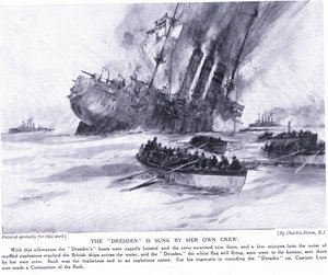 Die Dresden wird von ihrer eigenen Besatzung versenkt, März 1915 von Charles Edward Dixon