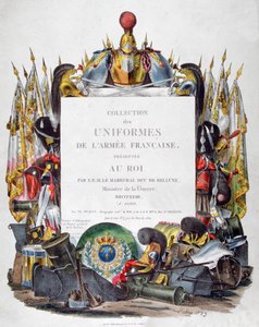 Frontispiz der Sammlung der Uniformen der französischen Armee, dem König präsentiert, 1823 von Charles Etienne Pierre Motte