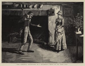 Die romantischen Abenteuer einer Milchmagd, Was machst du hier von Charles Stanley Reinhart