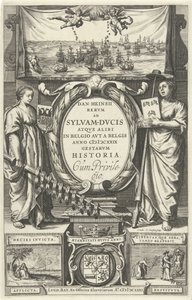 Titelblatt für: D. Heinsius, Rervm ad Sylvam-Dvcis atqve alibi in Belgio avt a Belgis anno M DCXXIX gestarvm historia. 1631 von Cornelis Claesz. Duysend