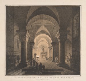 Bemerkenswerte Gebäude des Mittelalters in Deutschland: St. Margaretenkapelle in der Kaiserburg zu Nürnberg von Domenico Quaglio