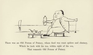 Es war eine alte Person aus Putney, deren Nahrung gebratene Spinnen und Chutney war von Edward Lear