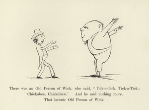 Es war eine alte Person aus Wick, die sagte, Tick-a-Tick, Tick-a-Tick; Chickabee, Chickabaw von Edward Lear