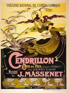 Cendrillon (Aschenputtel), Märchenoper von Jules Massenet, 1899