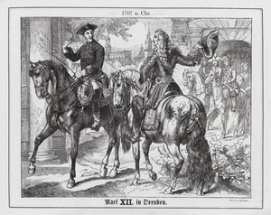 König Karl XII. von Schweden in Dresden von Emil Eugen Sachsse