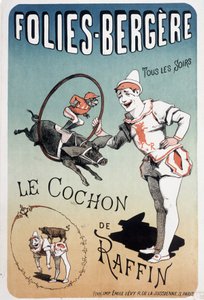 Show: Das Schwein von Raffin, im Folies-Bergère - Plakat von Lévy, Ende des 19. Jahrhunderts