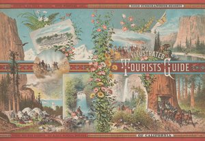 Buchumschlag zu einem illustrierten Reiseführer zu bekannten Sommer- und Winterresorts von Kalifornien, ca. 1870-80