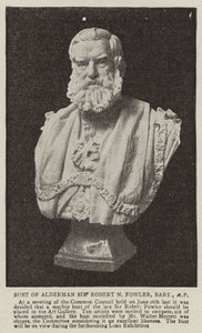 Büste von Stadtrat Sir Robert N Fowler, Baronet, MP von English Photographer