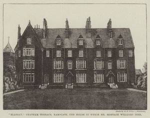 Elleray, Chatham Terrace, Ramsgate, das Haus, in dem Mr. Montagu Williams starb