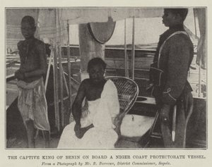 Der gefangene König von Benin an Bord eines Niger-Küsten-Schutzschiffs von English Photographer