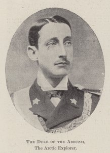 Der Herzog der Abruzzen, der Arktisforscher