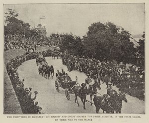Die Festlichkeiten in Ungarn, Seine Majestät und Graf Szapary, der Premierminister, in der Staatskutsche auf dem Weg zum Palast von English Photographer